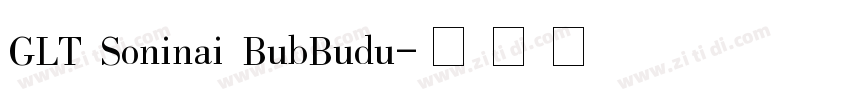 GLT Soninai BubBudu字体转换